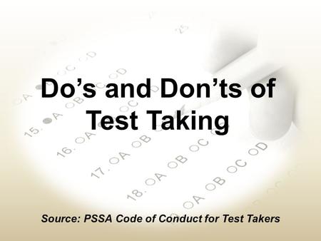 Do’s and Don’ts of Test Taking