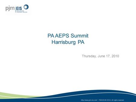 PA AEPS Summit Harrisburg PA Thursday, June 17, 2010.