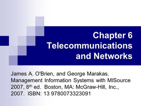 Chapter 6 Telecommunications and Networks