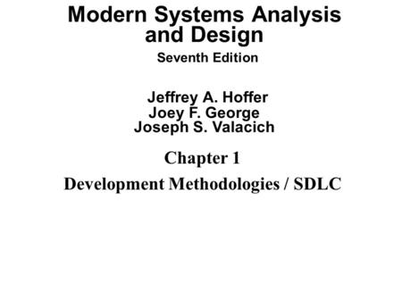 Chapter 1 Development Methodologies / SDLC