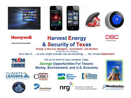 Www.hestex.com www.hestex.com Harvest Energy & Security of Texas Energy & Security Managers, Consultants, and Brokers A Philmorr, Inc. Company Let’s face.