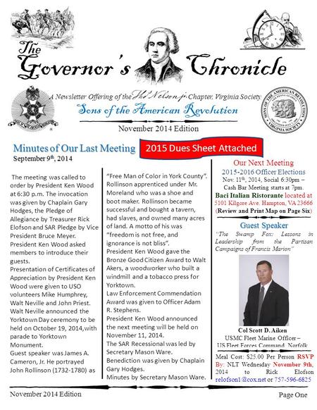 Guest Speaker “The Swamp Fox: Lessons in Leadership from the Partisan Campaigns of Francis Marion” Col Scott D. Aiken USMC Fleet Marine Officer – US Fleet.