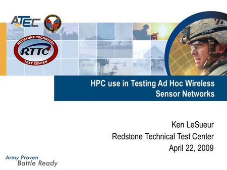 HPC use in Testing Ad Hoc Wireless    Sensor Networks