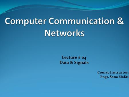 Computer Communication & Networks