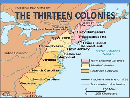 THE THIRTEEN COLONIES.