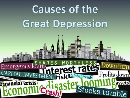 Causes of the Great Depression