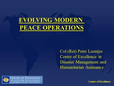 EVOLVING MODERN PEACE OPERATIONS