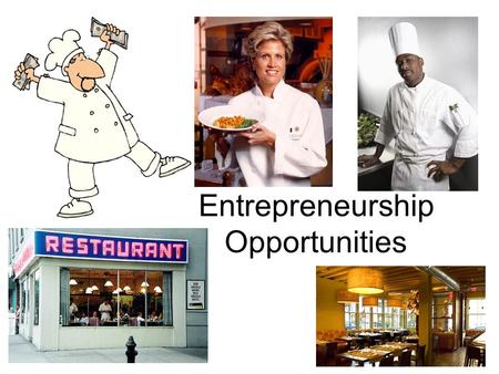 Entrepreneurship Opportunities