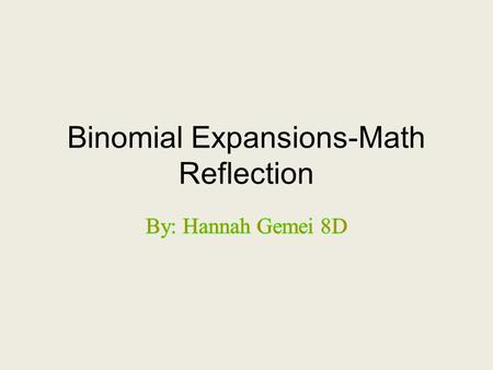 Binomial Expansions-Math Reflection