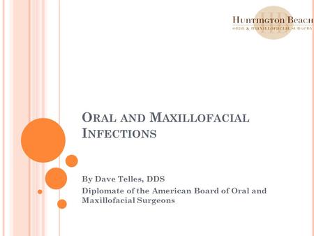 Oral and Maxillofacial Infections