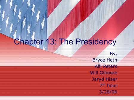 Chapter 13: The Presidency