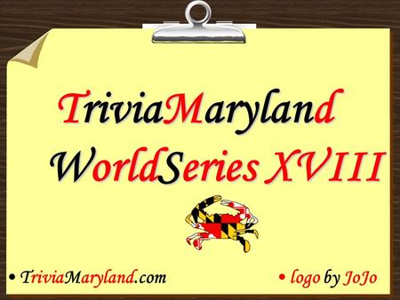 TriviaMaryland WorldSeries XVIII TriviaMaryland.comlogo by JoJo.