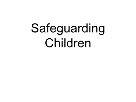 Safeguarding Children. Dr Geoff Kittle Named Doctor Safeguarding Children.