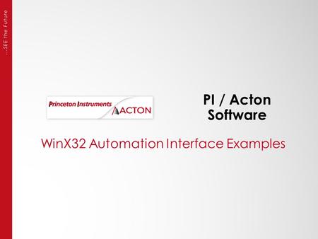 PI / Acton Software WinX32 Automation Interface Examples.