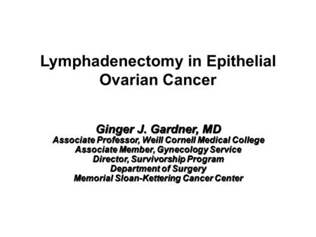 Lymphadenectomy in Epithelial Ovarian Cancer