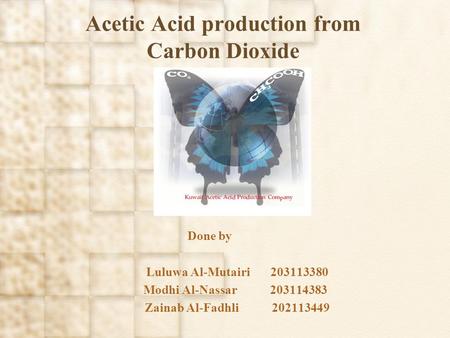 Acetic Acid production from Carbon Dioxide