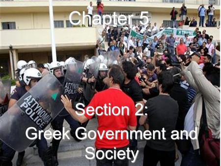 Section 2: Greek Government and Society