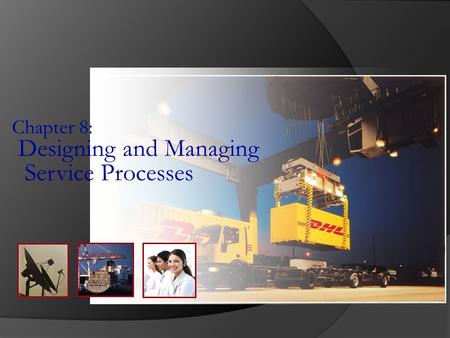 Designing and Managing Service Processes