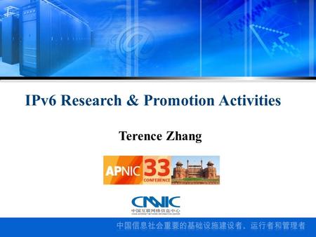 Terence Zhang IPv6 Research & Promotion Activities.