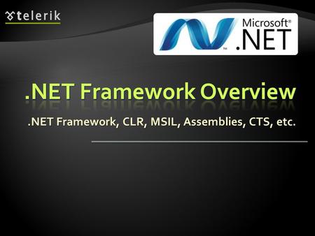 .NET Framework Overview