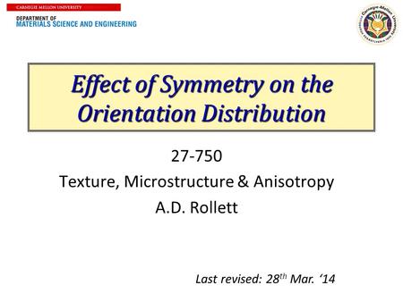 Effect of Symmetry on the Orientation Distribution