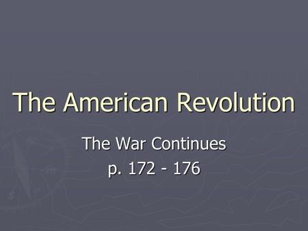 The American Revolution