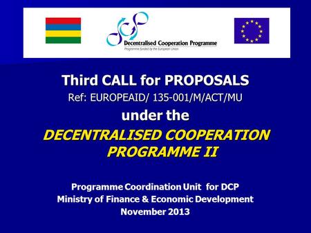 Third CALL for PROPOSALS under the