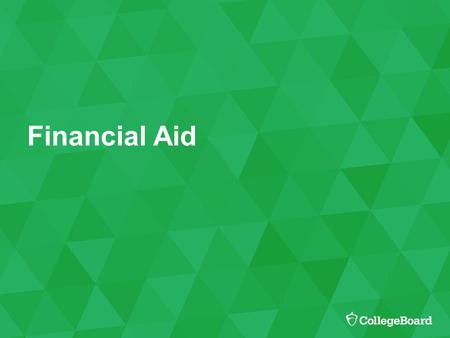 Financial Aid. Financial Aid Myths and Tips Financial Aid Published Costs Myth –The published cost represents the true cost of a college or university.