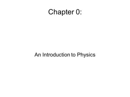 An Introduction to Physics