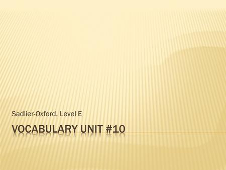 Sadlier-Oxford, Level E. I knew my parents would not buy me a car, so I decided to acquiesce (accept quietly). I’ll save my energy for an argument that.