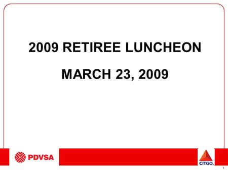 1 2009 RETIREE LUNCHEON MARCH 23, 2009. 2 2009 Benefit Plan Update Medical Plan Changes –Non-network Option and HDHP Option now have unlimited Preventive.