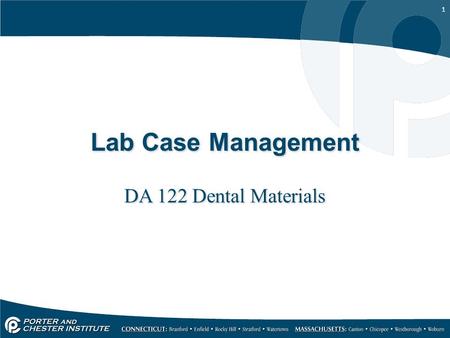 Lab Case Management DA 122 Dental Materials.