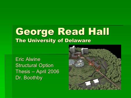 George Read Hall The University of Delaware