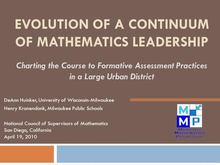 EVOLUTION OF A CONTINUUM OF MATHEMATICS LEADERSHIP