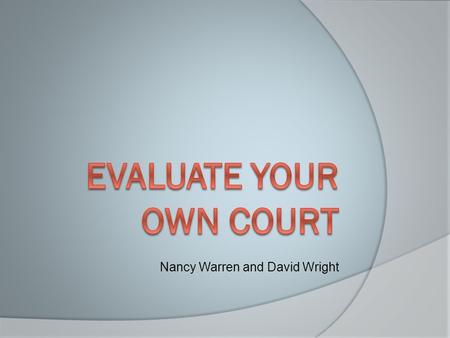 Nancy Warren and David Wright. DC WEBS MHC WEBS FDC WEBS JDC WEBS Online Reports Active Counts Outcomes Performance Measures Admission Data Referral Data.