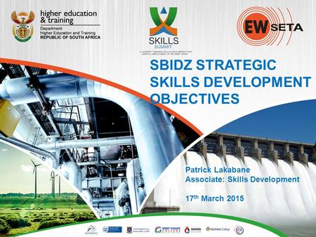 SBIDZ STRATEGIC SKILLS DEVELOPMENT OBJECTIVES