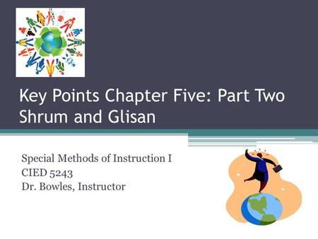 Key Points Chapter Five: Part Two Shrum and Glisan