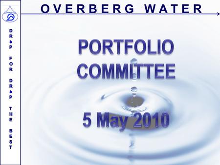 O V E R B E R G W A T E R. 1.AREAS AND MUNICIPALITIES SERVED, ACHIEVEMENTS AND CHALLENGES  Relationship with Municipalities  Non-Financial Performance.