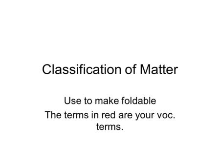 Classification of Matter