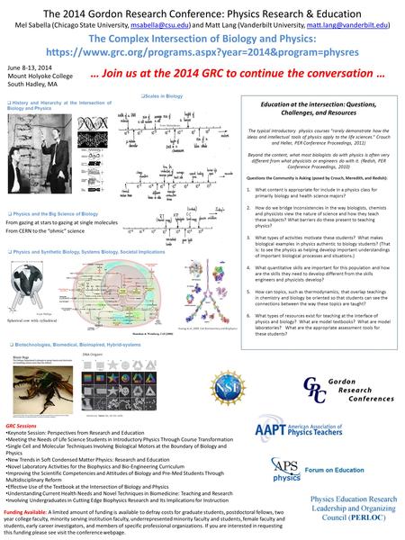 The 2014 Gordon Research Conference: Physics Research & Education Mel Sabella (Chicago State University, and Matt Lang (Vanderbilt University,