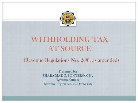 WITHHOLDING TAX AT SOURCE