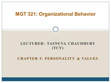 MGT 321: Organizational Behavior