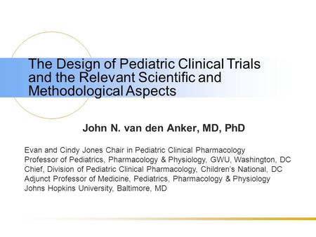 John N. van den Anker, MD, PhD