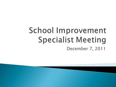 December 7, 2011. Purpose  Reflect on the components of the Fall Progress Monitoring Data Meeting using the Success Analysis Protocol.  Identify lessons.