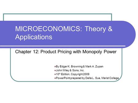 MICROECONOMICS: Theory & Applications