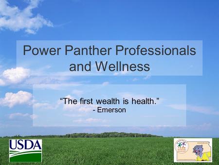 Power Panther Professionals and Wellness “The first wealth is health.” - Emerson.