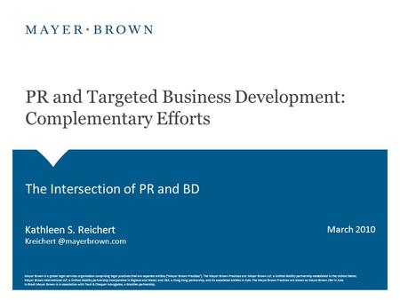 Mayer Brown is a global legal services organization comprising legal practices that are separate entities (Mayer Brown Practices). The Mayer Brown Practices.