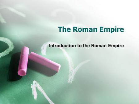 Introduction to the Roman Empire