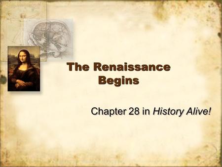 The Renaissance Begins