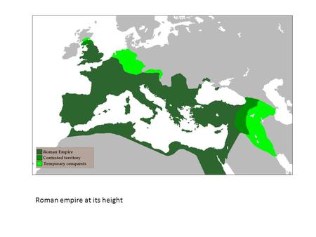 Roman empire at its height. Early Rome Periods: Foundation of Rome 753 Monarchy Romulus Etruscan influence/Tarquins rule Rome 616-510) Tarquinius Priscus.